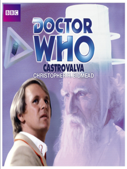 Title details for Castrovalva by Christopher H Bidmead - Available